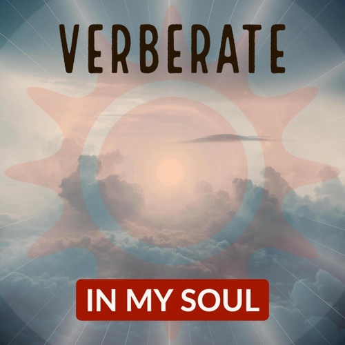 Verberate - In My Soul (Extended Version) [196252746282]